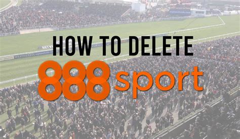 delete 888 account|How To Delete 888Sport Account .